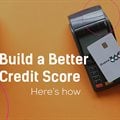 A practical guide to building a better credit score in South Africa - Finance365